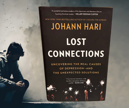 Lost Connections — Johann Hari Hardcover